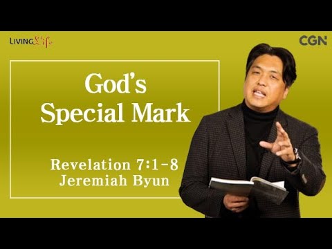 God's Special Mark (Revelation 7:1-8) Living LIfe 12/01/2024 Daily Devotional Bible Study
