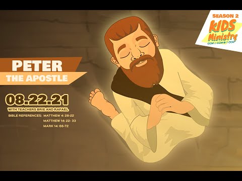PETER THE APOSTLE - MATTHEW 4:18-20, MATTHEW 14:22-23, MARK 14:66-72