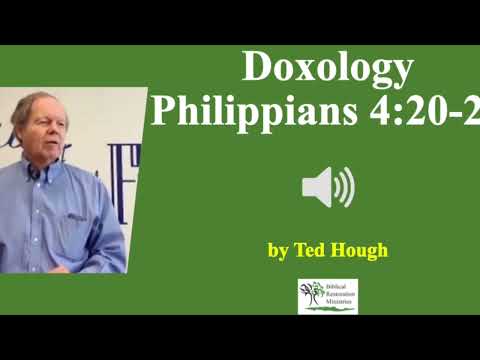 Doxology (Philippians 4:20-23) - Ted Hough
