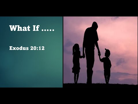 What If....(Exodus 20:12)    FJCC Sunday Worship - June 19, 2022