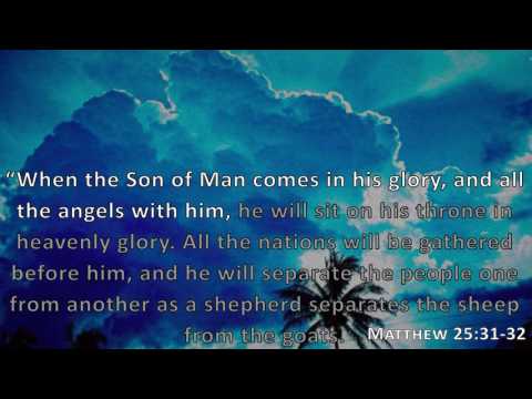 Matthew 25:31-32, Holy Bible, NIV