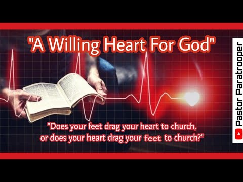 #305 - "A Willing Heart For God"  (Exodus 35:4-29) #BeEncouragedInTheLord