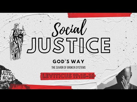 The Root of Justice: The Savior of Broken Systems Leviticus 19:15-16 - City Church Connect