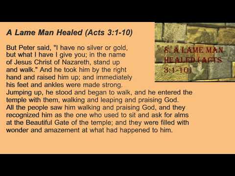 8. A Lame Man Healed (Acts 3:1-10)
