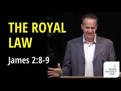 James 2:8-9 "The Royal Law"