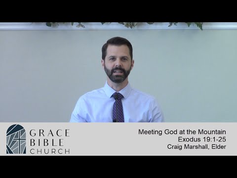 Meeting God at the Mountain; Exodus 19:1-25