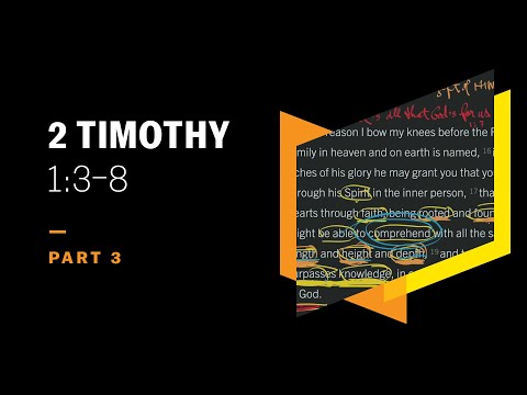 The Gift of Unashamed Courage to Speak and Suffer: 2 Timothy 1:3–8, Part 3