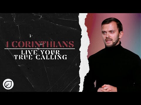 Live Your True Calling - 1 Corinthians 7:17-24 | Pastor Andrey Bulanov