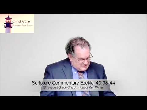 Scripture Commentary Ezekiel 40:38-44