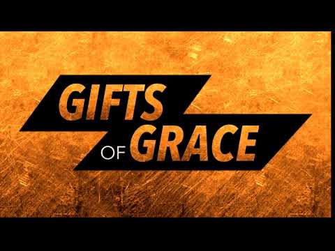 Gifts of Grace #1:  1 Corinthians 12: 1-3