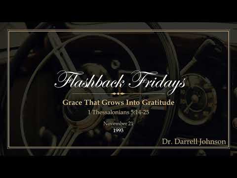1993/11/21 - I Thessalonians 5:15-25 - Grace That Grows Into Gratitude