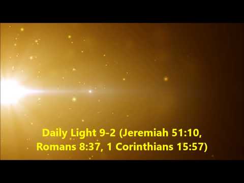 Daily Light January 9th, part 2 (Jeremiah 51:10, Romans 8:37, 1 Corinthians 15:57)