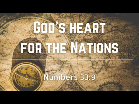Numbers 33:9 - God's heart for the Nations
