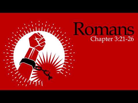 Verse by Verse - Romans 3:21-26