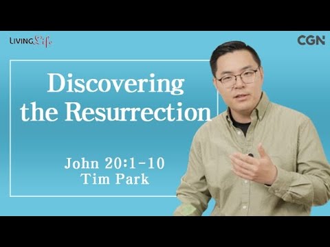 Discovering the Resurrection (John 20:1-10) Living Life 03/11/2025 Daily Devotional Bible Study