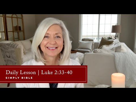 Daily Lesson | Luke 2:33-40