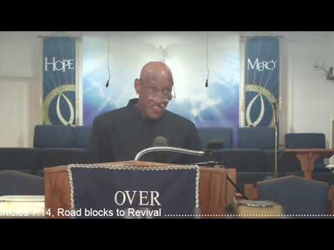 11/11/21, MBC, Rev AC Mickel, II Chronicles 7:14, Roadblocks to Revival