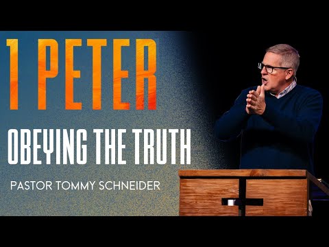 1 Peter 1:22-25 || Obeying The Truth