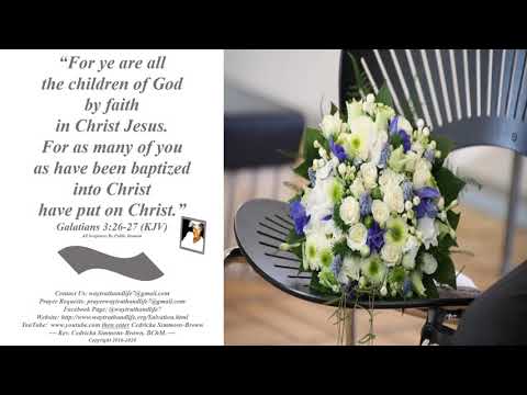 For Ye Are All Galatians 3:26-27 Rev. Cedricka Simmons-Brown