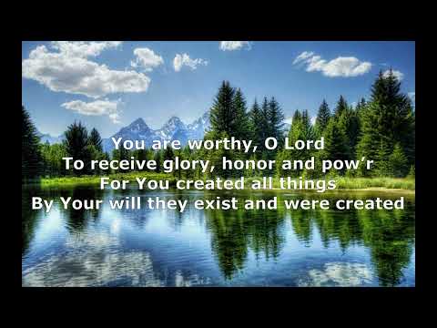 HOLY, HOLY, HOLY, LORD GOD ALMIGHTY (Revelation 4:8, 11)