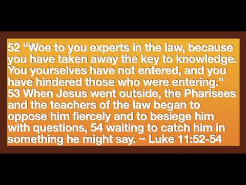 Luke 11:52-54