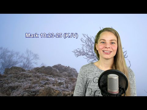 Mark 10:23-25 KJV - Words of Jesus - Scripture Songs