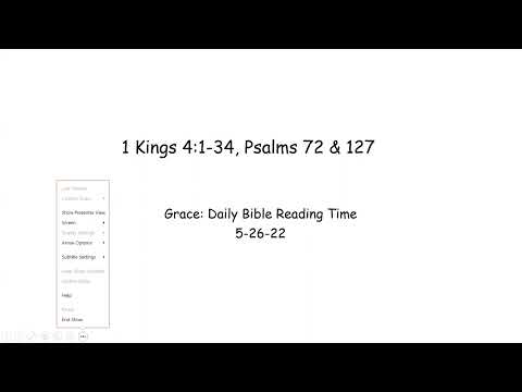 5-26-22 1 Kings 4:1-34, Psalms 72 & 27