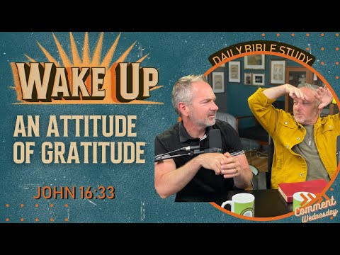 An Attitude of Gratitude | John 16:33