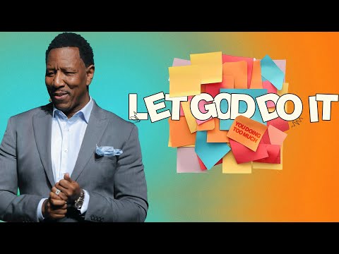 Dr. R.A. Vernon // Let God Do It // The Word Church
