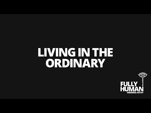 Living In The Ordinary | Luke 2:39-40, Luke 2:51-52