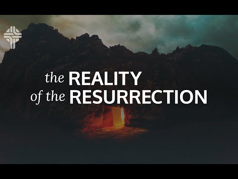 The Reality of the Resurrection || 1 Corinthians 15:18-28 (GBC Easter Sunday Sermon)