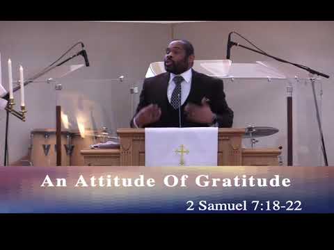 An Attitude Of Gratitude (2 Samuel 7:18-22)
