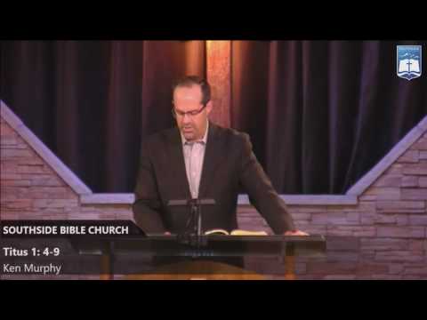 Ken Murphy - The Portrait of Godly Leadership (Titus 1:5-8)