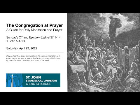 Sunday’s OT and Epistle—Ezekiel 37:1-14; 1 John 5:4-10