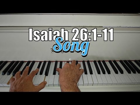 ???? Isaiah 26:1-11 Song - The Desire of Our Hearts