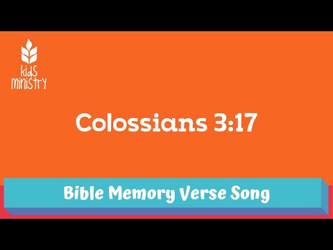 Do All in the Name of the Lord | Colossians 3:17 | Bible Memory Verse Song | 11.2020