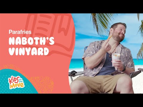 Parafries: Naboth's Vineyard | Bible Story