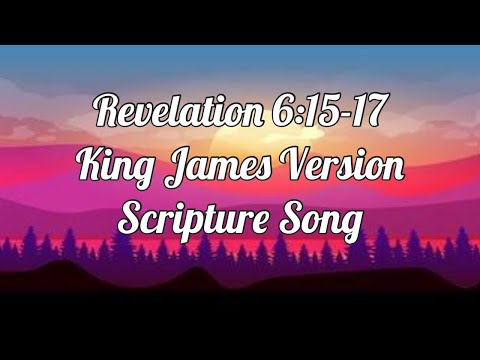 Revelation 6:15-17 KJV #Scripture Song by Zelda & Rone’