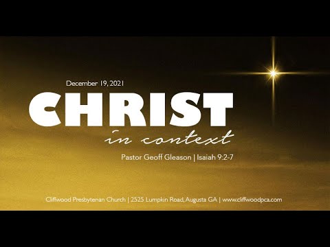 Isaiah 9:2-7  "Christ in Context"