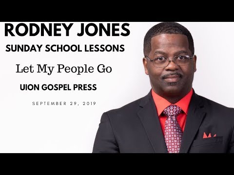 Let My People Go, Exodus 5:1-9, September 29, 2019, Sunday school lesson (UGP)