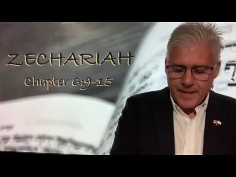 ZECHARIAH 6:9-15   "THE COMING KINGDOM"