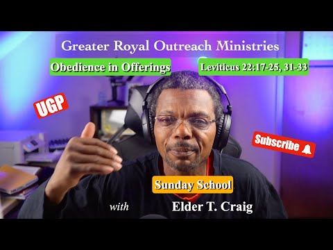 Obedience in Offerings ~ Leviticus 22:17-25, 31-33