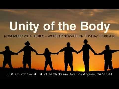 113014 Unity in the Body 1 Corinthians 12:12-26, By Ptr Miguel Soriano