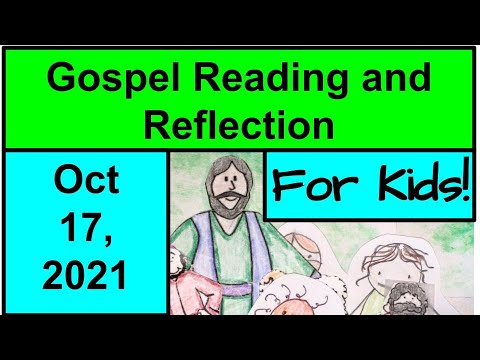 Gospel Reading and Reflection for Kids - October 17, 2021 - Mark 10:42-45