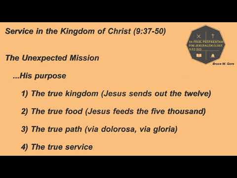 34. Preparation for Jerusalem (Luke 9:37-50)