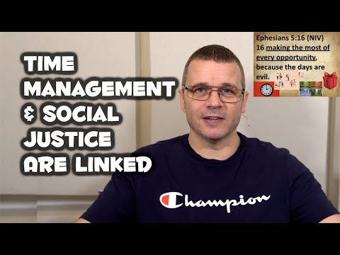 Time Management & Justice (Eph 5:15-17)