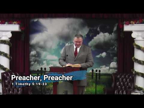 1 Timothy 5:19-23 | Preacher, Preacher | Independent Baptist Preaching