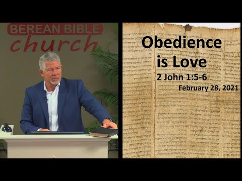 Obedience is Love (2 John 1:5-6)