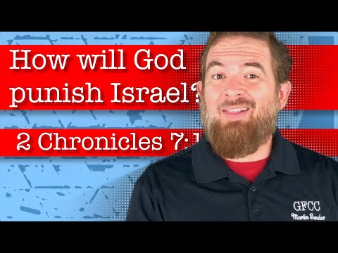 How will God punish Israel? - 2 Chronicles 7:19-22