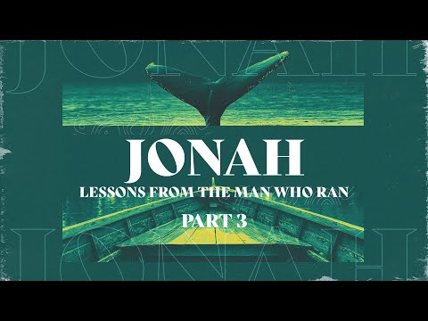 Jonah: Lessons From the Man Who Ran: Part 3 | Brandon Conner (Jonah 2:3)